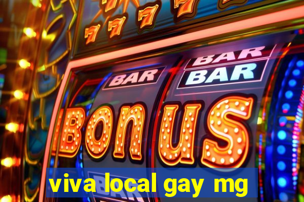 viva local gay mg